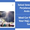 Sewa Mobil Umrah