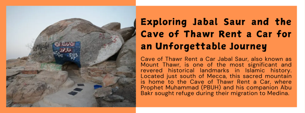 Cave Of Thawr Rent A Car