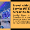 Jeddah Airport to Jeddah Hotel