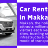 Car Rental Near Me In Makkah
