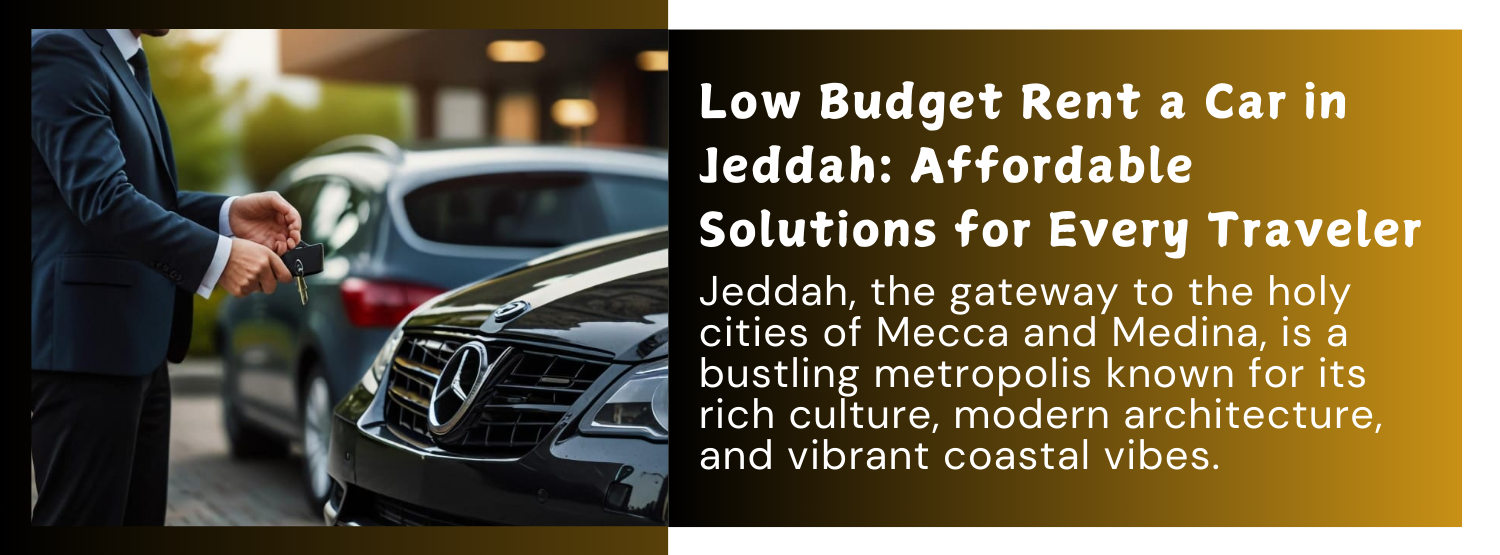 Low Budget Rent A Car In Jeddah