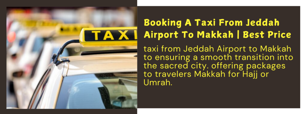 Taxi From Jeddah Airport To Makkah