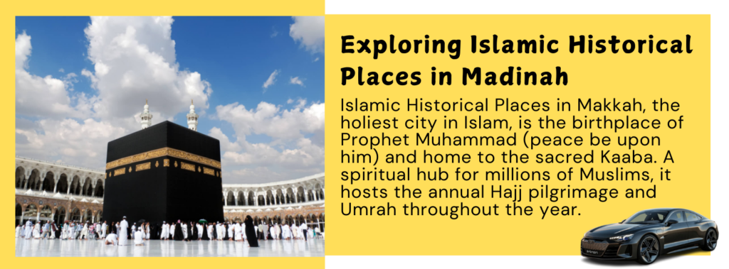 Islamic Historical Places in Makkah