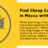 Cheap Car Rental Deals in Mecca
