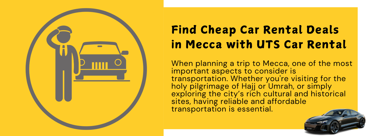 Cheap Car Rental Deals in Mecca
