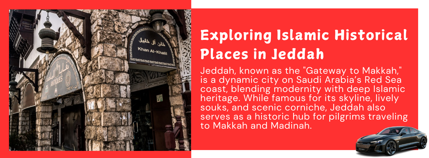 Islamic Historical Places in Jeddah