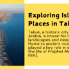 Islamic Historical Places in Tabuk