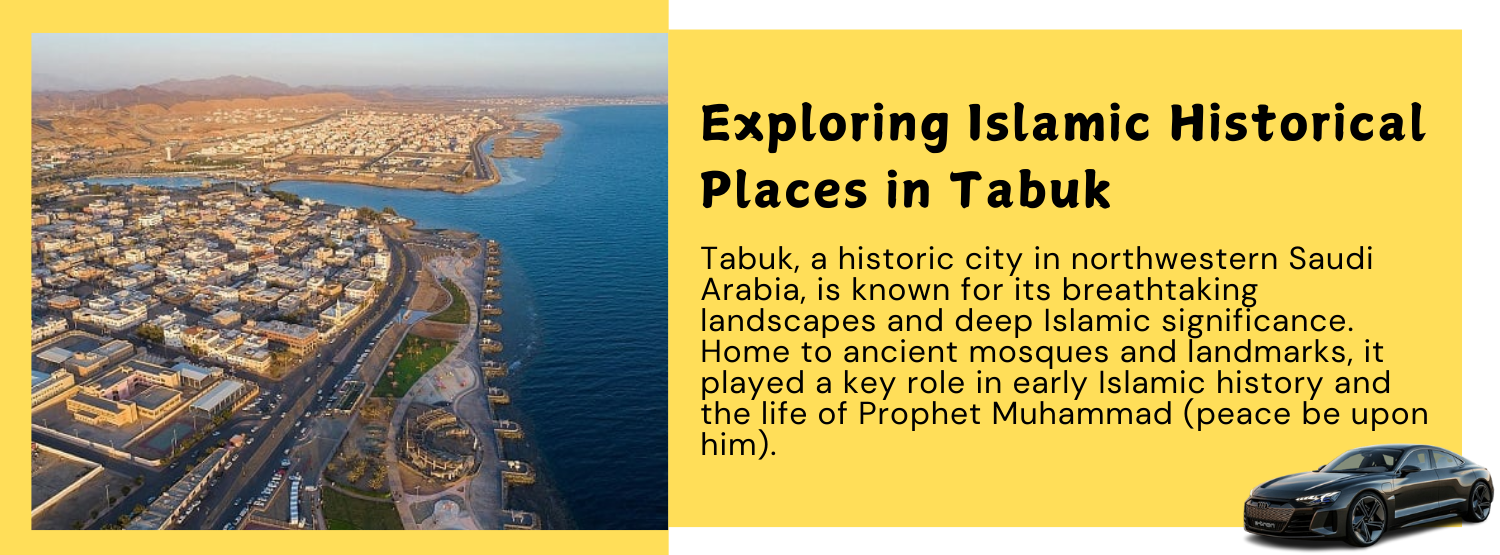 Islamic Historical Places in Tabuk