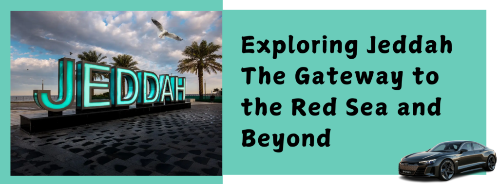 Exploring Jeddah