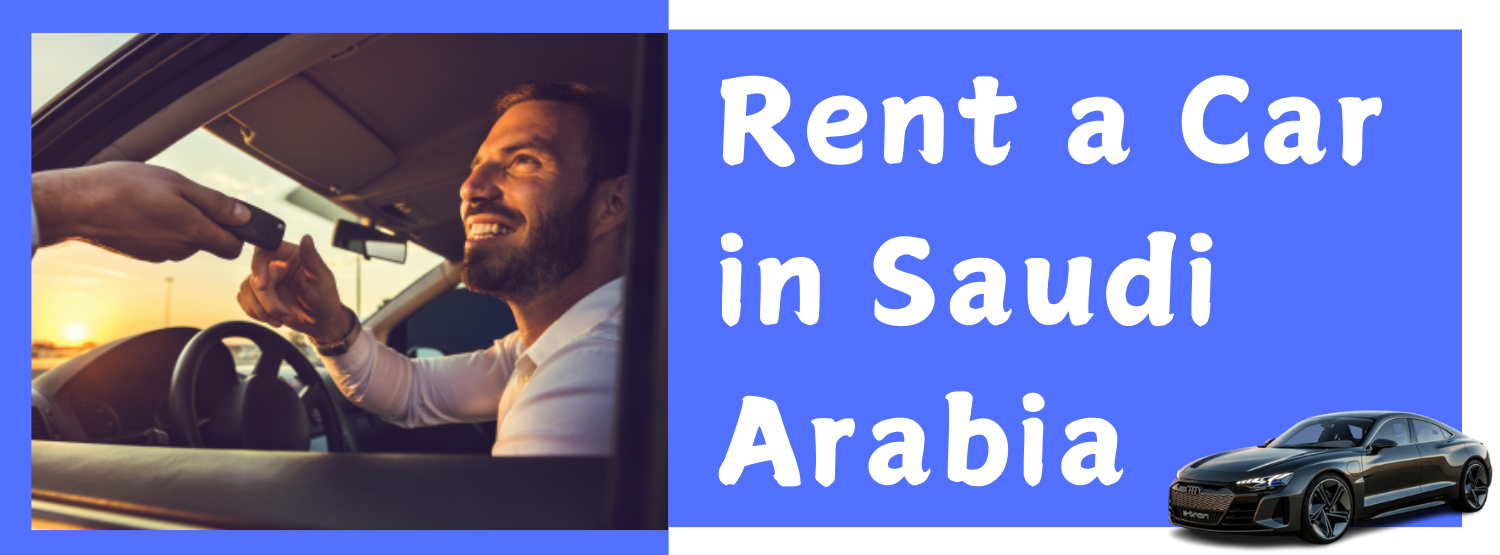 Rent a Car in Saudi Arabia