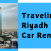Traveling In Riyadh