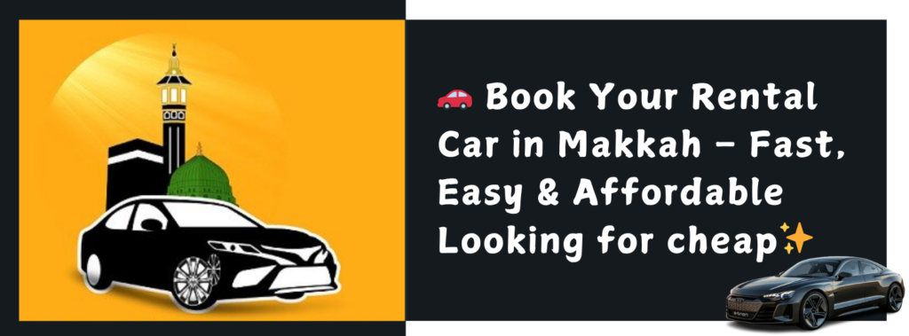 Book Your Rental Car in Makkah
