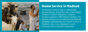 Damm Service in Madinah