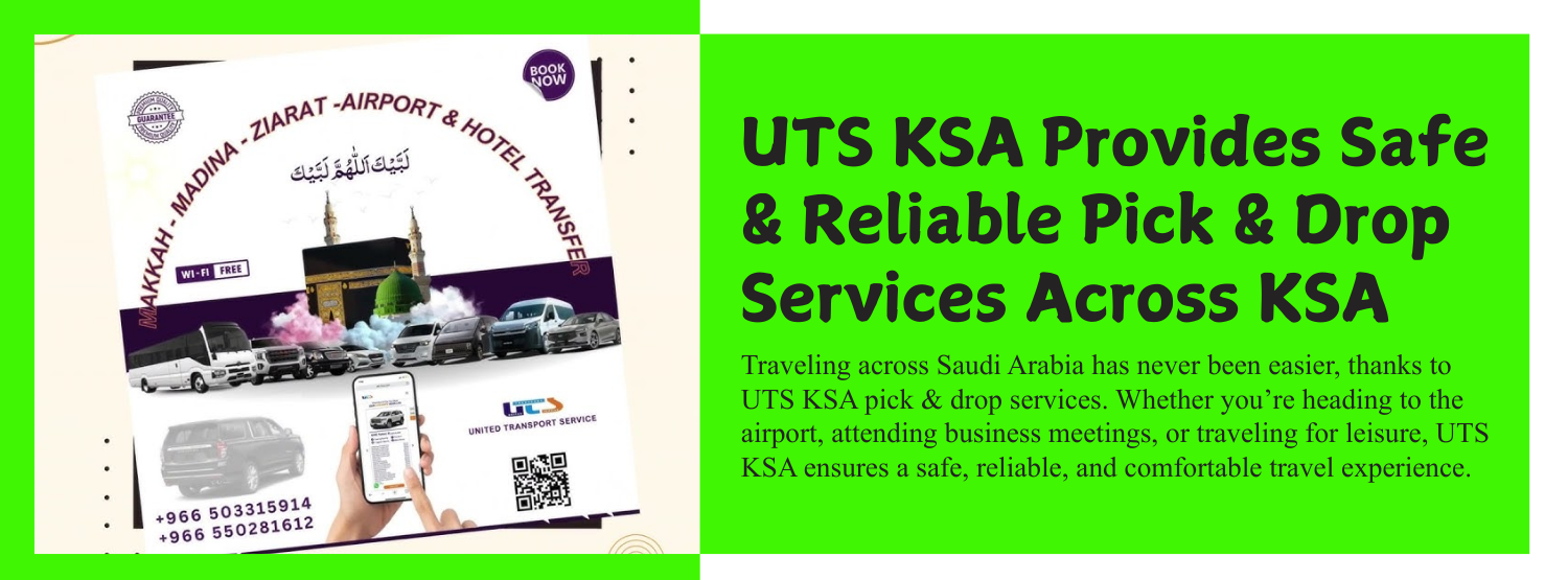 UTS KSA Provides Safe and Reliable Pick & Drop Services Across Saudi Arabia