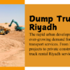 Dump Truck Rental In Riyadh